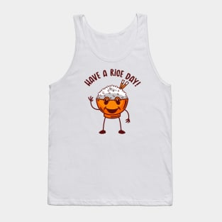 Have a Rice Day Tank Top